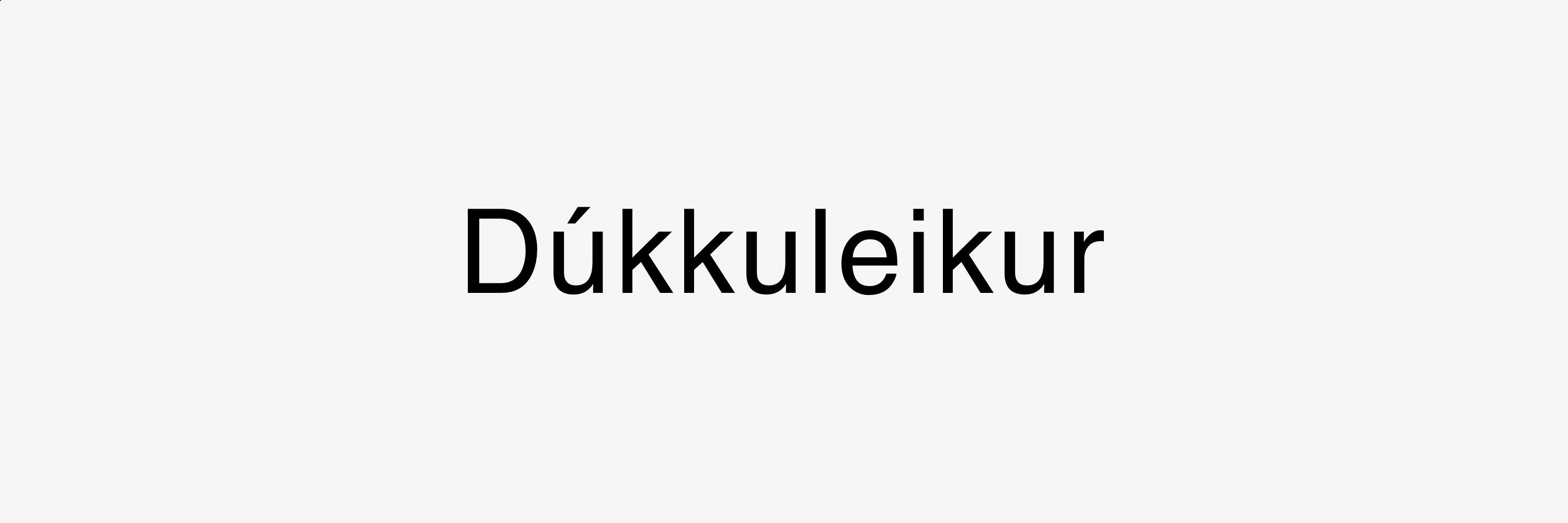 Dúkkur og fylgihlutir